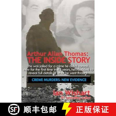 【3-4周达】Arthur Allan Thomas: The Inside Story: Crewe Murders: New Evidence [9780958240178]