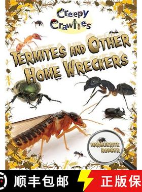 【3-4周达】Termites and Other Home Wreckers [9780778725107]