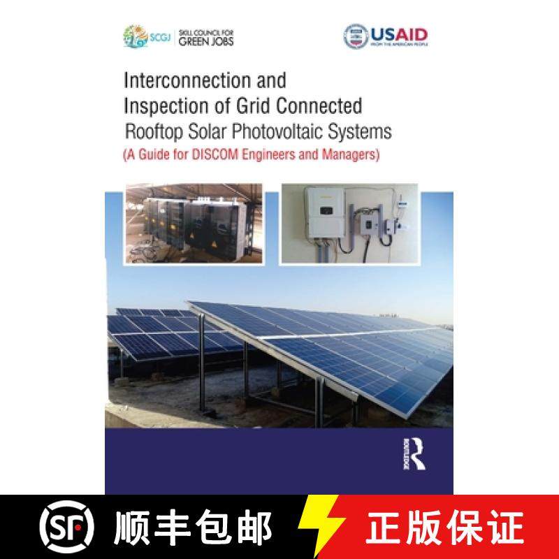 【3-4周达】Interconnection and Inspection of Grid Connected Rooftop Solar Photovoltaic Systems: A Gui... [9781138341289]