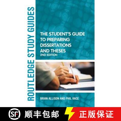 【3-4周达】The Student's Guide to Preparing Dissertations and Theses [9781138133792]