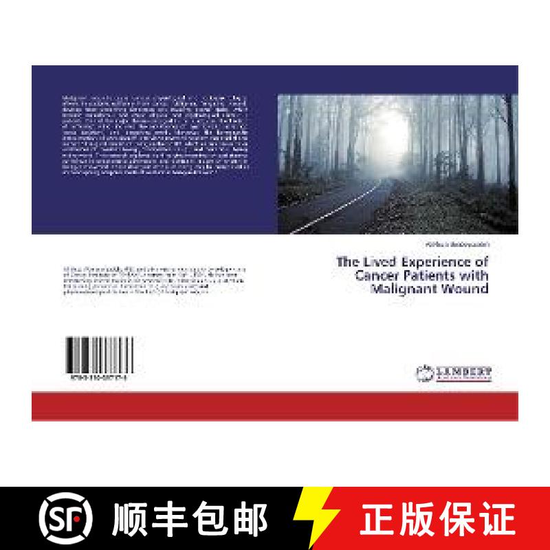预订 The Lived Experience of Cancer Patients with Malignant Wound [9783330337176]
