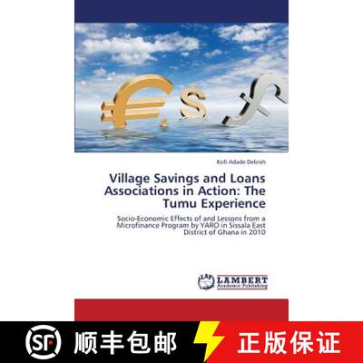 预订 Village Savings and Loans Associations in Action: The Tumu Experience [9783659371950]