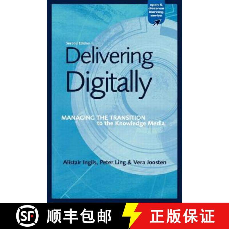 【3-4周达】DELIVERING DIGITALLY: MANAGING THE TRANSITION 2/ED: Managing the Transition to the New Kno... [9780749434717]