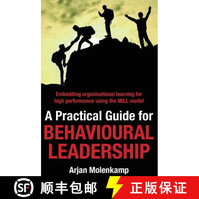 【3-4周达】A Practical Guide for Behavioural Leadership: Embedding organisational learning for high p... [9780648137214]
