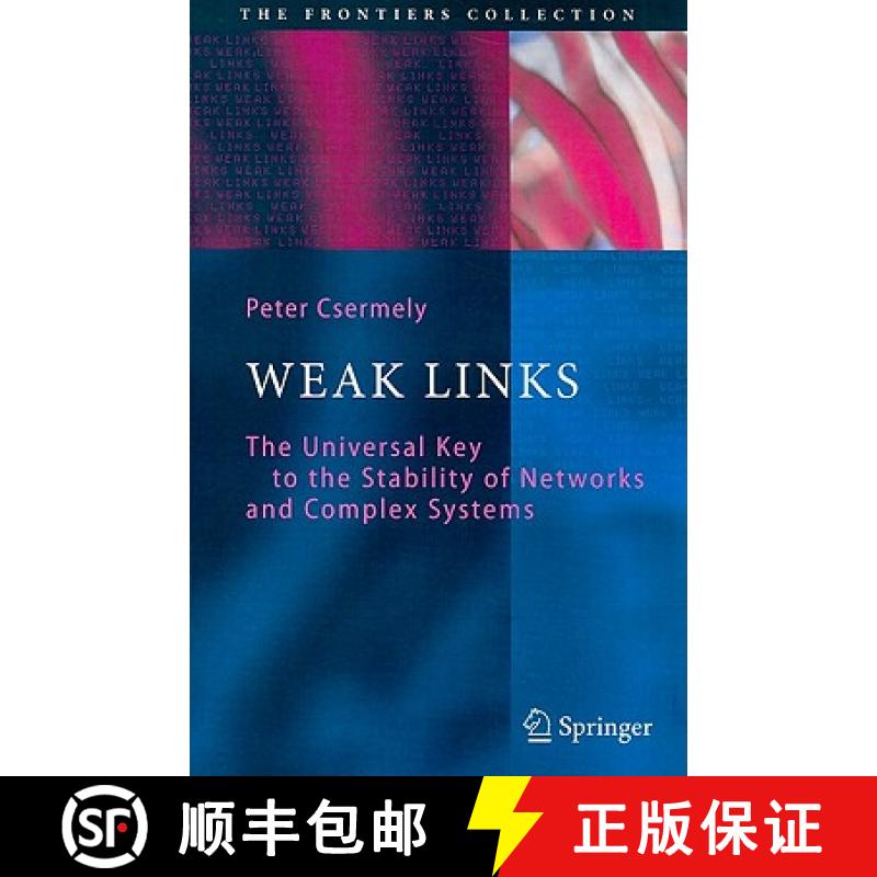 【3-4周达】Weak Links : The Universal Key to the Stability of Networks and Complex Systems [9783642011924]
