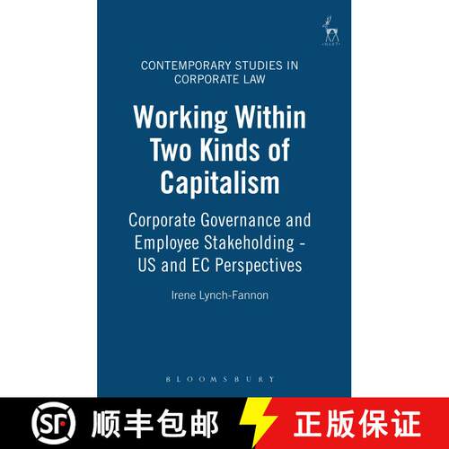 【3-4周达】精装 Working Within Two Kinds of Capitalism: Corporate Governance and Employee Stakeholdin... [9781841132860]