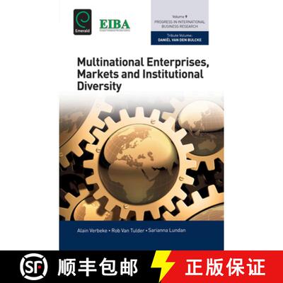【3-4周达】精装 Multinational Enterprises, Markets and Institutional Diversity [9781784414221]