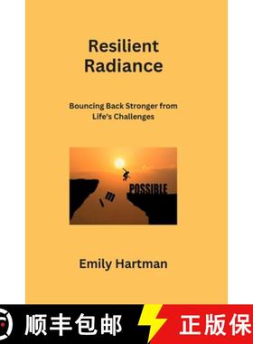 【3-4周达】Resilient Radiance: Bouncing Back Stronger from Life's Challenges [9798869112217]