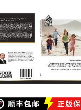 预订 Observing and Developing Play Skills in Children That Are Blind [9783330840706]