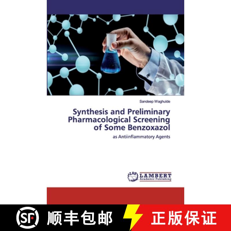 预订 Synthesis and Preliminary Pharmacological Screening of Some Benzoxazol [9786202527354]
