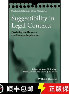 【3-4周达】Suggestibility In Legal Contexts - Psychological Research And Forensic Implications [Wiley... [9780470663691]