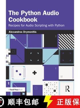 【3-4周达】The Python Audio Cookbook: Recipes for Audio Scripting with Python [9781032480114]
