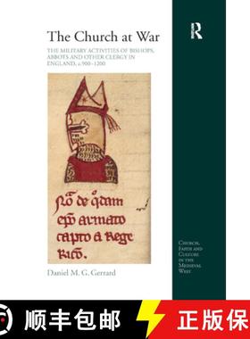 【3-4周达】The Church at War: The Military Activities of Bishops, Abbots and Other Clergy in England,... [9780367879358]