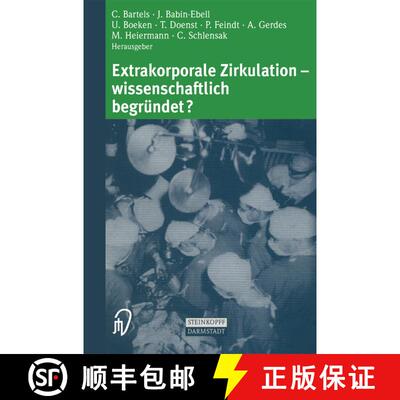 【3-4周达】Extrakorporale Zirkulation -- Wissenschaftlich Begründet? [9783662218976]