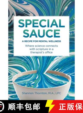 【3-4周达】Special Sauce: A Recipe for Mental Wellness: Where science connects with scripture in a th... [9798893097481]