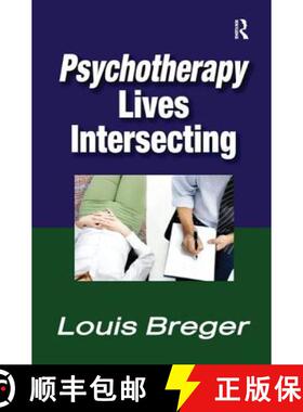 【3-4周达】Psychotherapy Lives Intersecting: Lives Intersecting [9781138513761]