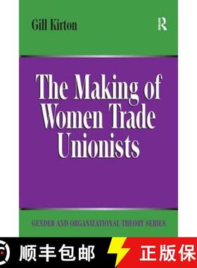 【3-4周达】The Making of Women Trade Unionists [9781138276611]