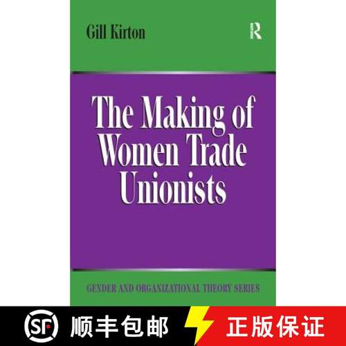 【3-4周达】The Making of Women Trade Unionists [9781138276611]
