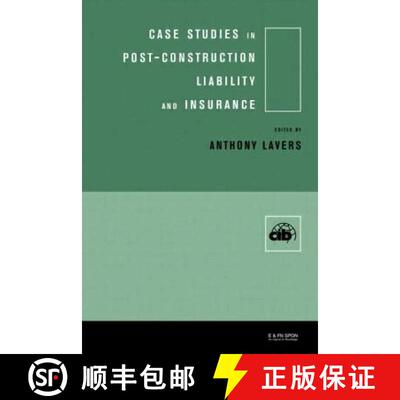 【3-4周达】精装 Case Studies in Post Construction Liability and Insurance [9780419245704]