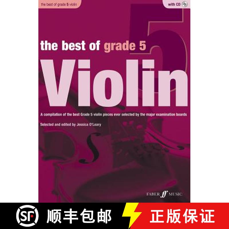 【2-3周达】The Best of Grade 5 Violin: A Compilation of the Best Ever Grade 5 Violin Pieces Ever Sele... [9780571536955]