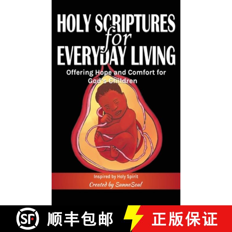 【4周达】Holy Scriptures for Everyday Living: Offering Hope and Comfort for God's Children [9781735593937]