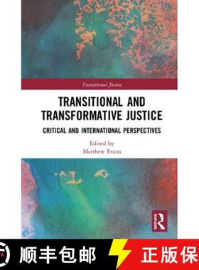 【3-4周达】Transitional and Transformative Justice : Critical and International Perspectives [9781138478510]