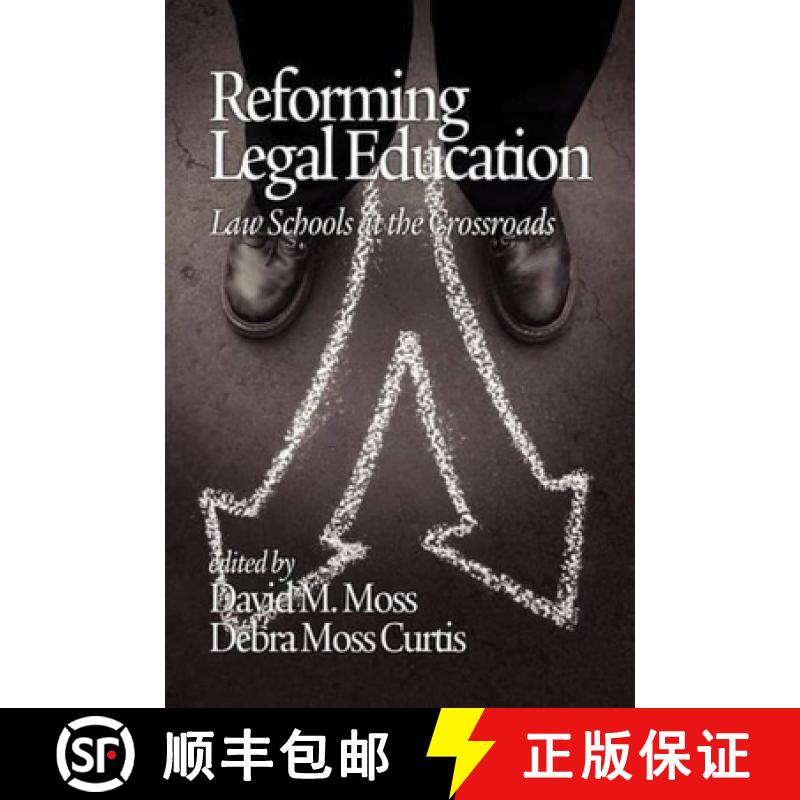 【3-4周达】Reforming Legal Education: Law Schools at the Crossroads [9781617358593]