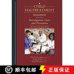 【3-4周达】精装 Child Maltreatment Assessment, Volume 3 – Investigation, Care, and Prevention [9781878060358]