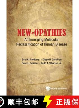 【3-4周达】New-Opathies: An Emerging Molecular Reclassification of Human Disease [9789814355681]