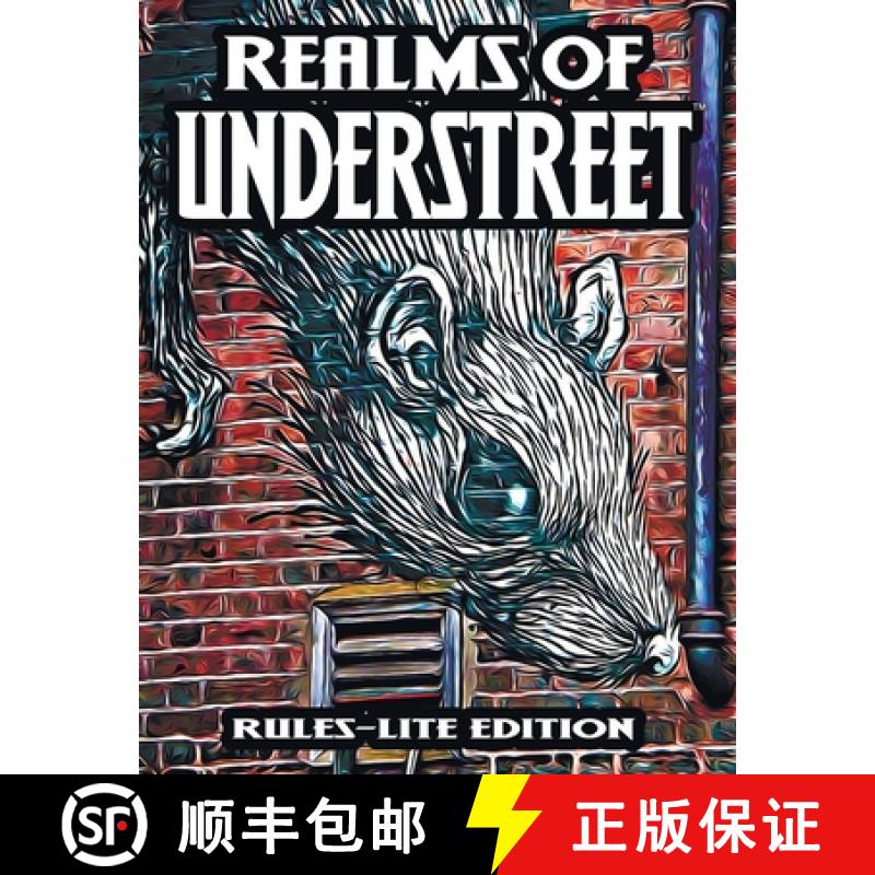 【2-3周达】Realms of Understreet: Rules-Lite Edition: A Complete Tabletop RPG for Game Master or Solo... [9781952089299]