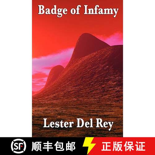 【3-4周达】Badge of Infamy: A Positronic Book [9781604596472]
