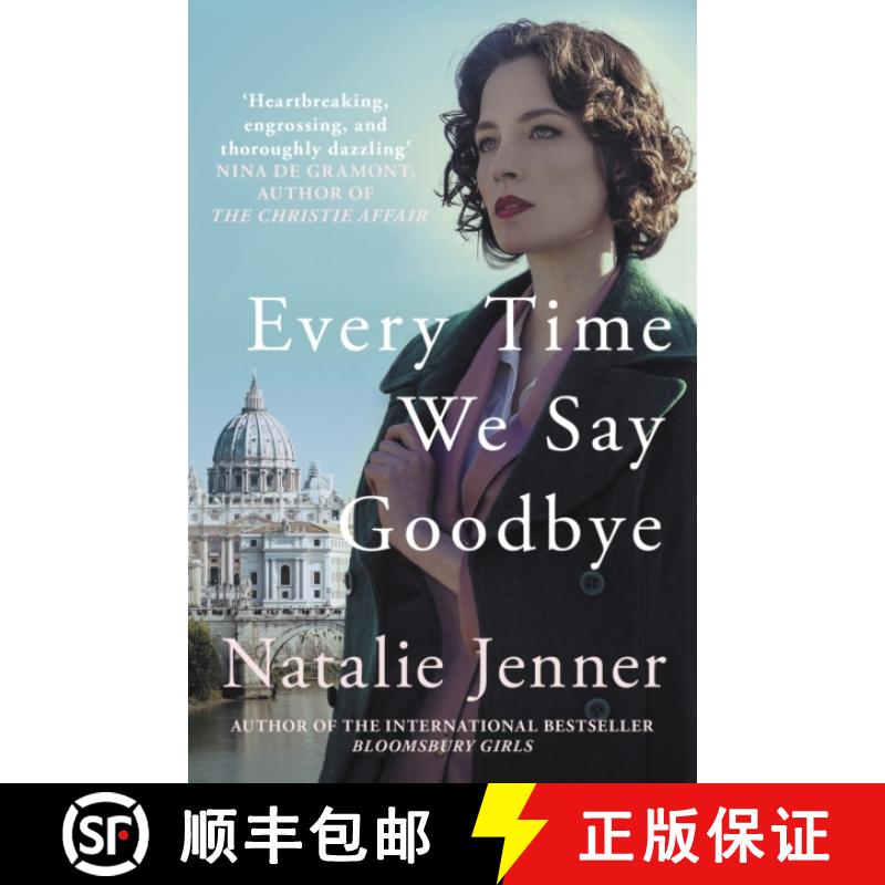 【2-3周达】Every Time We Say Goodbye: 'Heartbreaking, engrossing, and thoroughly dazzling' - Nina de ... [9780749030261]