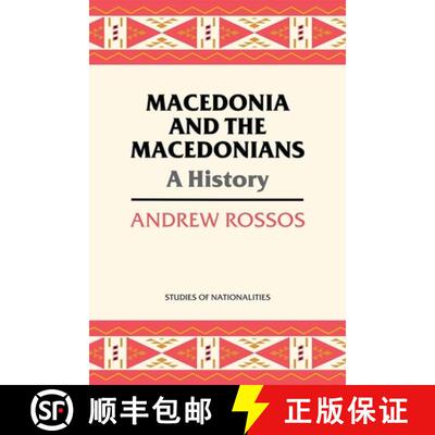 【3-4周达】Macedonia and the Macedonians: A History [9780817948825]