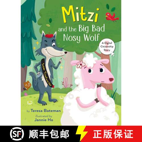 【3-4周达】精装 Mitzi and the Big Bad Nosy Wolf: A Digital Citizenship Story [9780823445172]