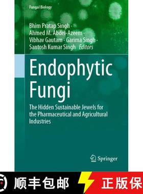 【3-4周达】Endophytic Fungi : The Hidden Sustainable Jewels for the Pharmaceutical and Agricultural I... [9783031491115]