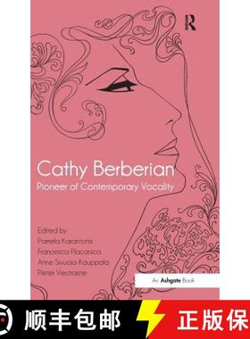 【3-4周达】Cathy Berberian: Pioneer of Contemporary Vocality: Pioneer of Contemporary Vocality [9781409469834]