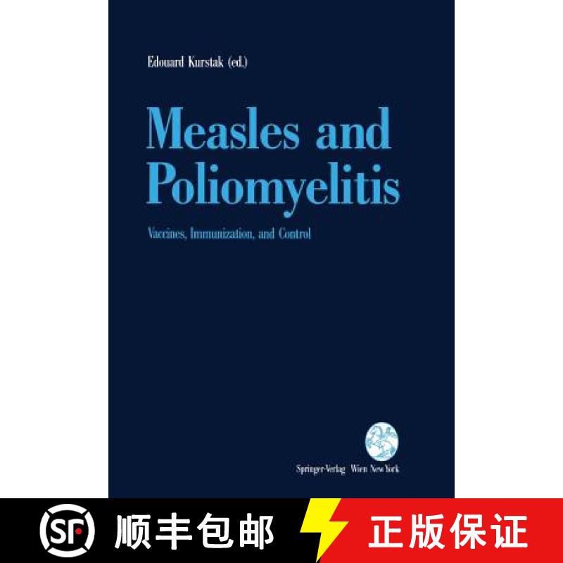 【3-4周达】Measles and Poliomyelitis : Vaccines, Immunization, and Control [9783211824368]