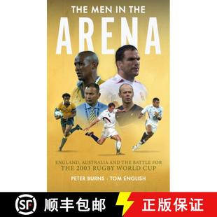 【3-4周达】Men in the Arena: England, Australia and the Battle for the 2003 Rugby World Cup [9781915359155]