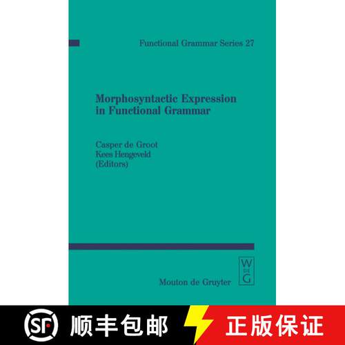 【3-4周达】精装 Morphosyntactic Expression in Functional Grammar [9783110183658]