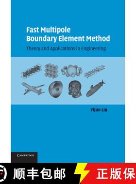 【3-4周达】Fast Multipole Boundary Element Method: Theory and Applications in Engineering [9781107655669]