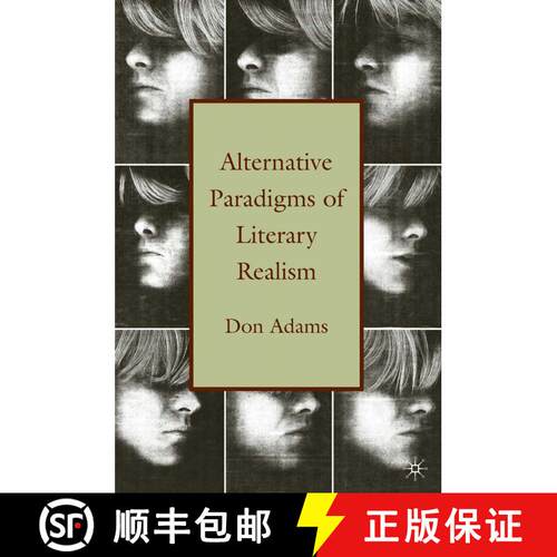 【3-4周达】Alternative Paradigms of Literary Realism (1st ed. 2009) [9781349383603]