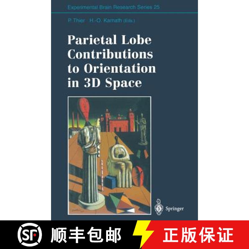 【3-4周达】Parietal Lobe Contributions to Orientation in 3D Space [9783642644986]