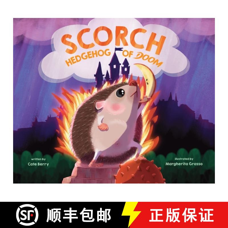【3-4周达】Scorch, Hedgehog of Doom [9781645678670]