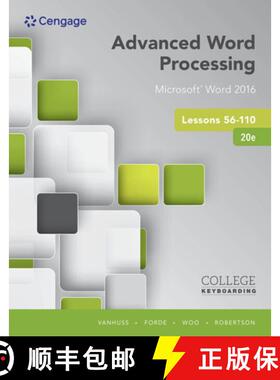 【3-4周达】Advanced Word Processing Lessons 56-110: Microsoft (R) Word 2016, Spiral bound Version [9781337103268]