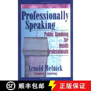 Professionally Speaking Professionals 9780789006004 Health 4周达 for Public