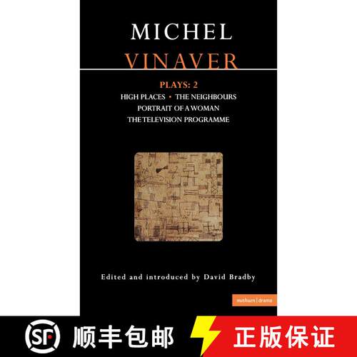 【3-4周达】Vinaver Plays: 2: High Places; The Neighbours; Portrait of a Woman; The Television Program... [9780413720702]