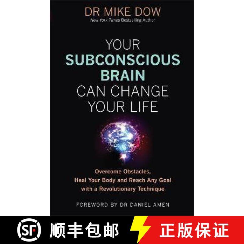 【3-4周达】Your Subconscious Brain Can Change Your Life: Overcome Obstacles, Heal Your Body, and Reac... [9781788171458]
