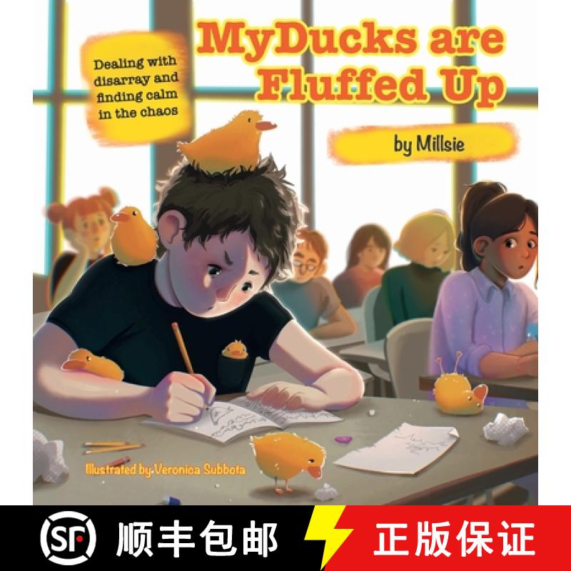 【2-3周达】My Ducks are Fluffed Up: Dealing with disarray and finding calm in the chaos [9781945674365]