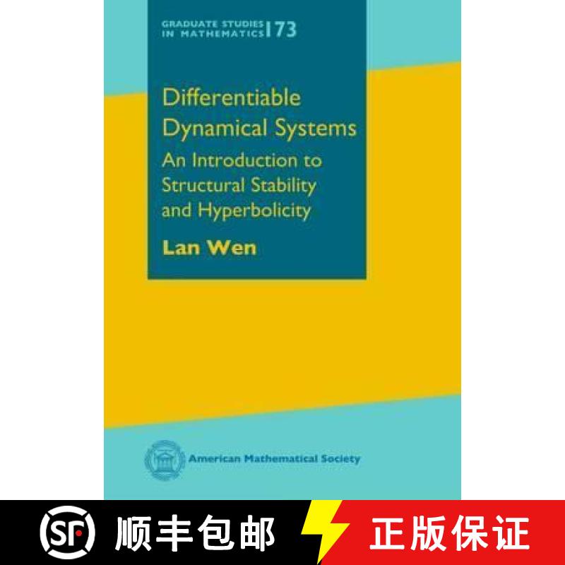 【3-4周达】Differentiable Dynamical Systems : An Introduction to Structural Stability and Hyperbolicity [9781470427993]