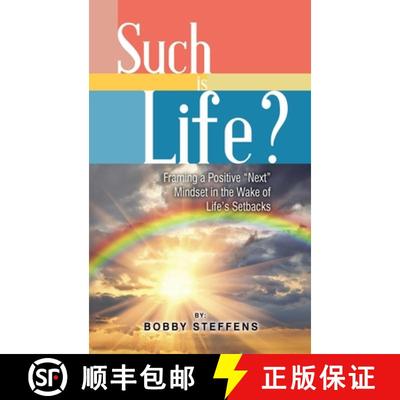 【3-4周达】Such is Life?:  Framing a Positive Next Mindset in the Wake of Life's Setbacks [9781805585022]